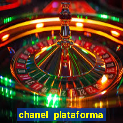 chanel plataforma de jogos